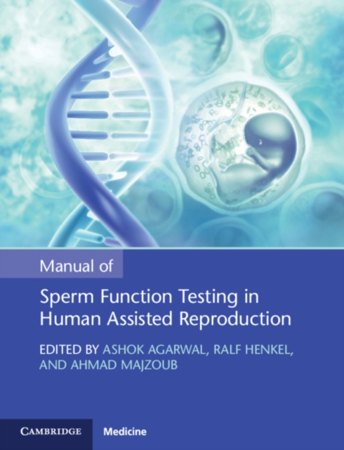 Manual of Sperm Function Testing in Human Assisted Reproduction - Ashok Agarwal