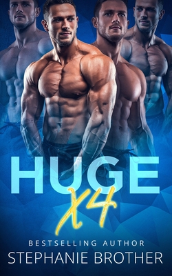 Huge X4: A Double Twin Stepbrother MMFMM Menage Romance - Samantha Twinn