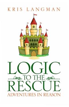 Coperta cărții 'Logic to the Rescue - Kris Langman'