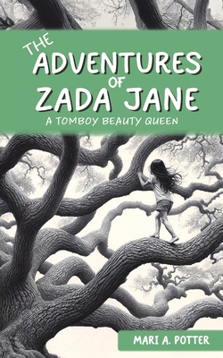 The Adventures of Zada Jane - Mari A. Potter