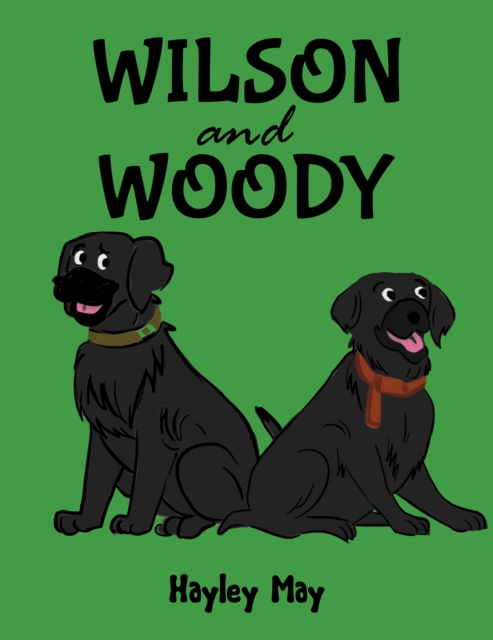 Wilson and Woody - Hayley May