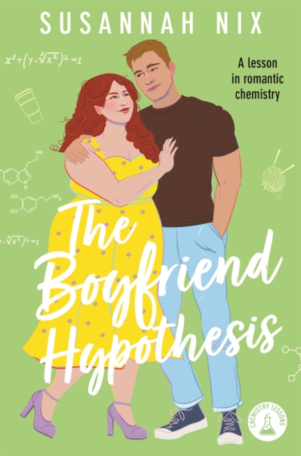 The Boyfriend Hypothesis: Book 3 in the Chemistry Lessons Series of Stem ROM Coms - Susannah Nix