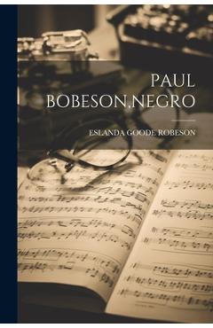 Coperta cărții 'Paul Bobeson, Negro - Eslanda Goode Robeson'