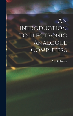 An Introduction to Electronic Analogue Computers - M. G. Hartley