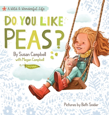 Do You Like Peas? - Susan Campbell