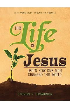 Coperta cărții 'The Life of Jesus - Steven P. Thomason'