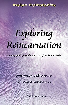 Exploring Reincarnation - Peter Watson Jenkins