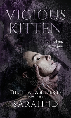 Vicious Kitten: A Dark Reverse Harem Romance - Sarah Jd