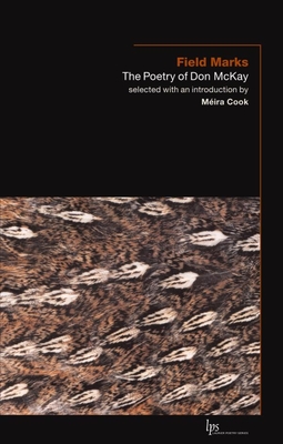 Coperta cărții 'Field Marks: The Poetry of Don McKay - Don Mckay'