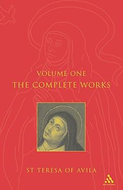 Coperta cărții 'Complete Works St. Teresa of Avila Vol1 - St Teresa Of Avila'