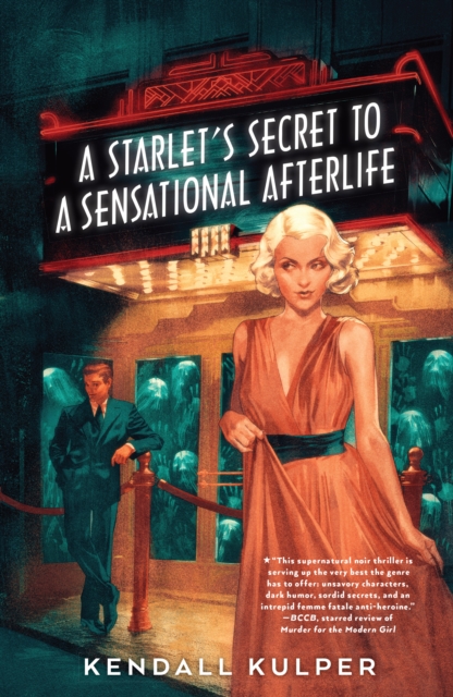 A Starlet's Secret to a Sensational Afterlife - Kendall Kulper