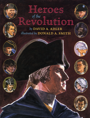 Coperta cărții 'Heroes of the Revolution - David A. Adler'