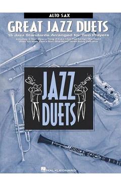 Coperta cărții 'Great Jazz Duets: Alto Sax - Hal Leonard Corp'
