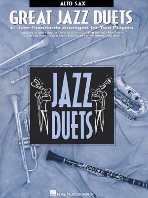 Coperta cărții 'Great Jazz Duets: Alto Sax - Hal Leonard Corp'