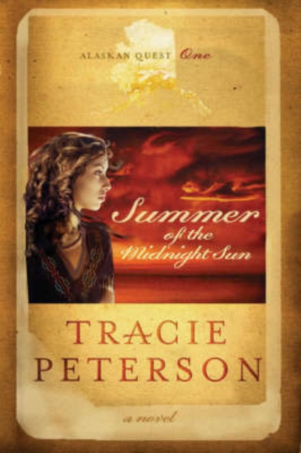 Summer of the Midnight Sun - Tracie Peterson