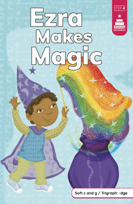 Ezra Makes Magic - Amy Muehlenhardt