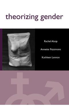Coperta cărții 'Theorizing Gender: An Introduction - Rachel Alsop'