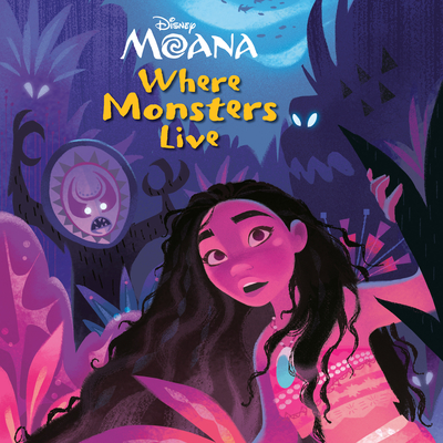 Where Monsters Live (Disney Moana) - Steve Behling