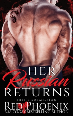 Her Russian Returns - Red Phoenix