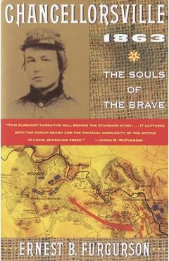 Poza produsului Chancellorsville 1863: The Souls of the Brave - Ernest B. Furgurson