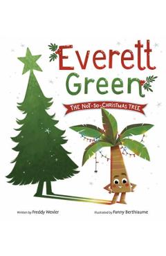 Poza produsului Everett Green: The Not-So-Christmas Tree - Freddy Wexler