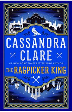 Poza produsului The Ragpicker King - Cassandra Clare