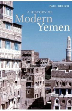 Coperta cărții 'A History of Modern Yemen - Paul Dresch'