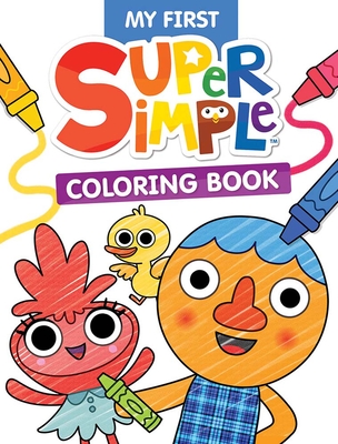 My First Super Simple(tm) Coloring Book - Super Simple & Dover Publications