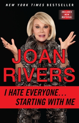 I Hate Everyone...Starting with Me - Joan Rivers