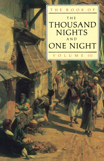 The Book of the Thousand and One Nights (Vol 3) - J. C. Mardrus