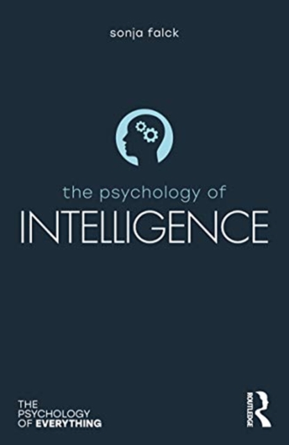 The Psychology of Intelligence - Sonja Falck