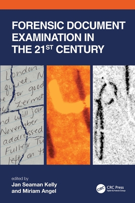 Forensic Document Examination in the 21st Century - Miriam Angel