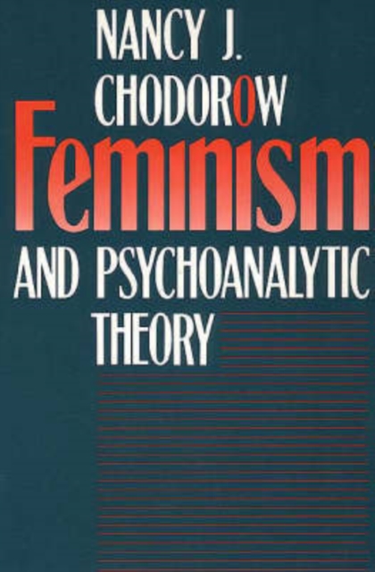 Feminism and Psychoanalytic Theory - Nancy J. Chodorow