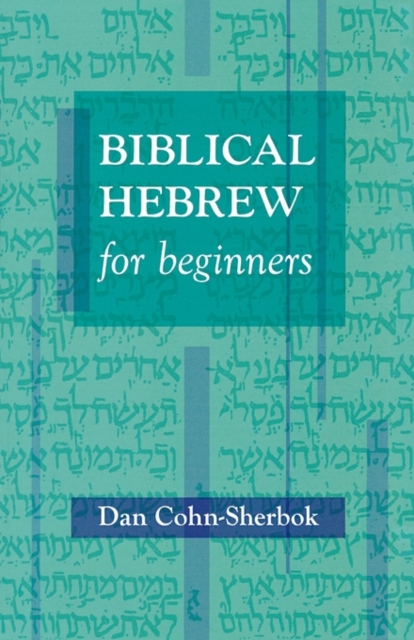 Biblical Hebrew for Beginners - Daniel C. Cohn-sherbok