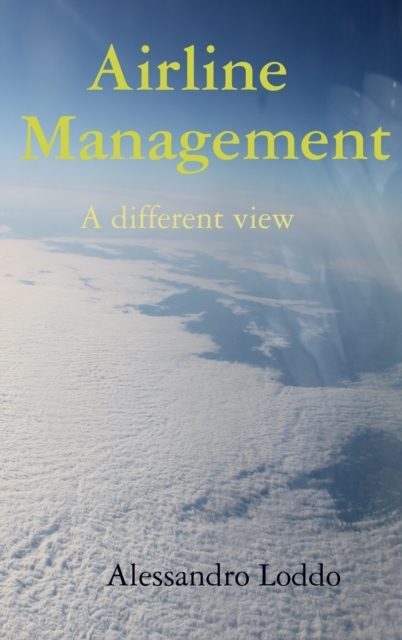 Airline Management - A different view - Alessandro Loddo