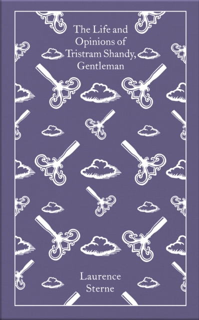 The Life and Opinions of Tristram Shandy, Gentleman: The Florida Edition - Laurence Sterne