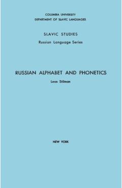 Poza produsului Russian Alphabet and Phonetics - Leon Stilman