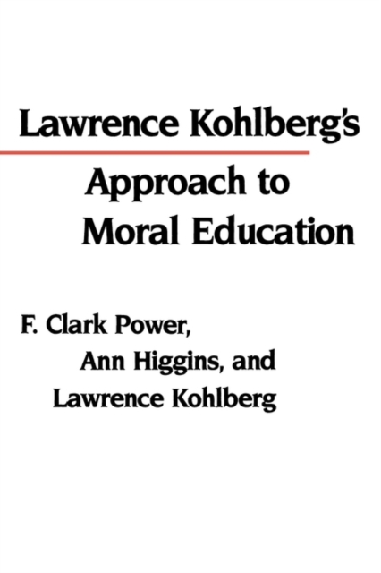 Lawrence Kohlberg's Approach to Moral Education - F. Clark Power