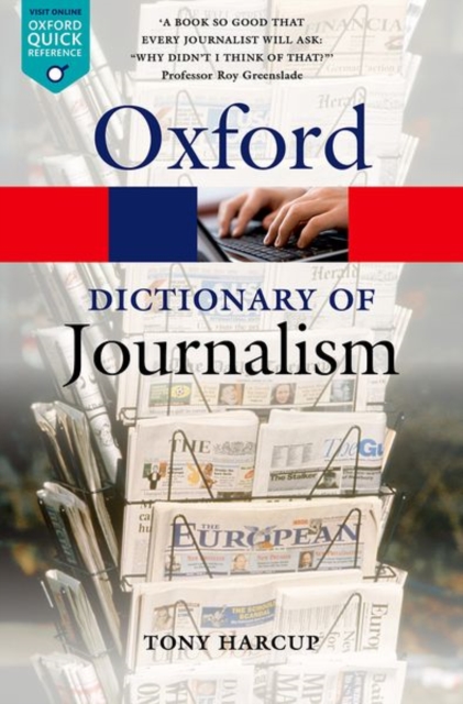 Coperta cărții 'A Dictionary of Journalism - Tony Harcup'
