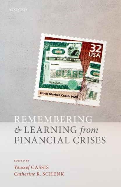 Remembering and Learning from Financial Crises - Youssef Cassis