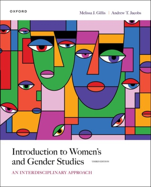 Introduction to Women's and Gender Studies: An Interdisciplinary Approach - Melissa Gillis