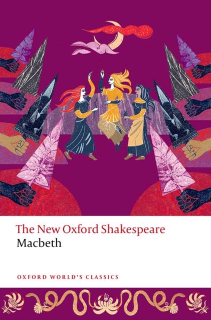 Macbeth: The New Oxford Shakespeare - William Shakespeare