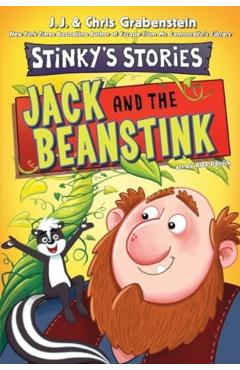 Stinky's Stories #2: Jack and the Beanstink - Chris Grabenstein