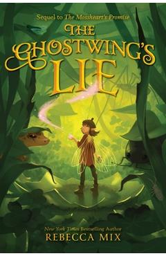 Coperta cărții 'The Ghostwing's Lie - Rebecca Mix'