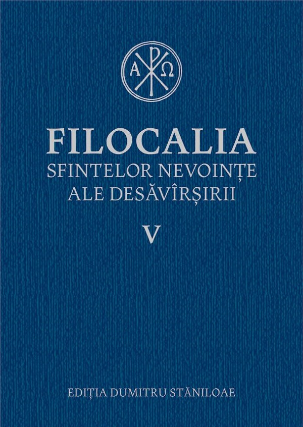 Filocalia 5 Sfintelor nevointe ale desavarsirii