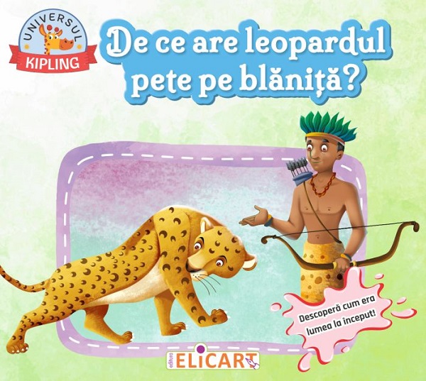 De ce are leopardul pete pe blanita? - Rudyard Kipling