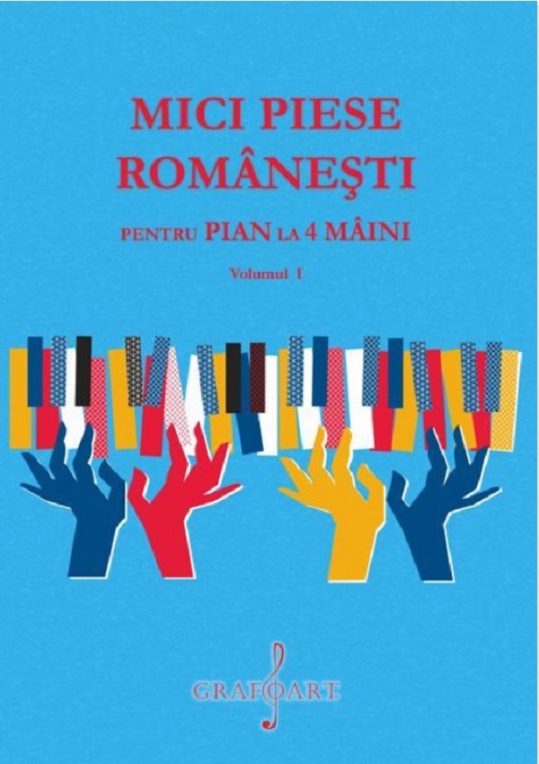 Mici piese romanesti pentru pian la 4 maini Vol.1 - Georgeta Stefanescu Barnea