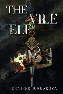 Coperta cărții 'The Vile Elf - Jennifer Jurcakova'
