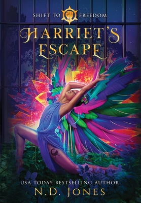 Coperta cărții 'Harriet's Escape: Harriet Tubman Reimagined - N. D. Jones'