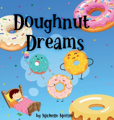 Doughnut Dreams - Michelle Meitler